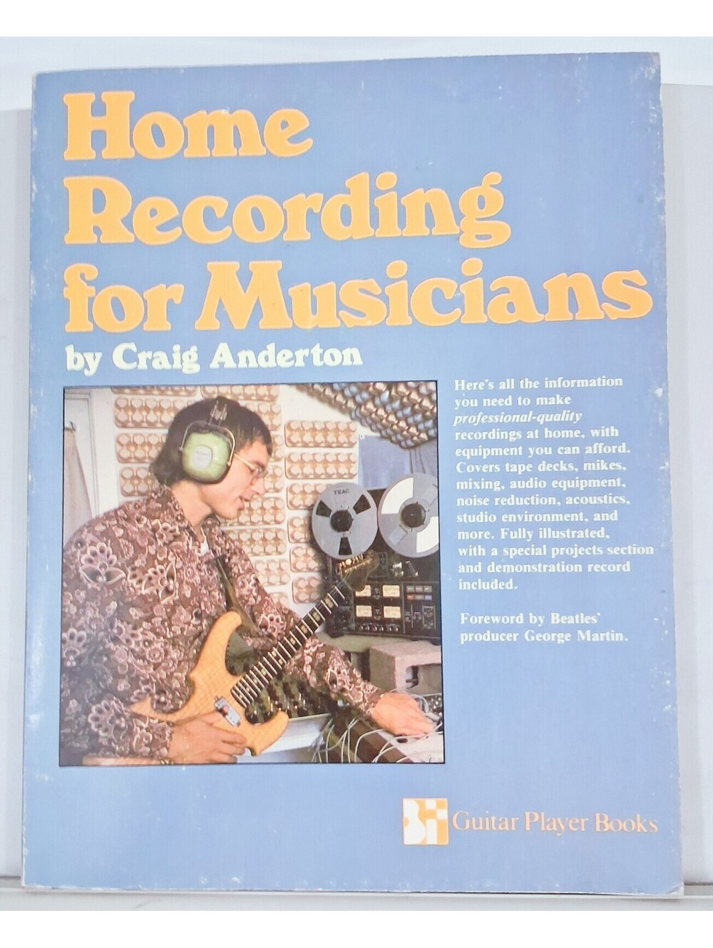Home RECORDING For MUSICIANS Craig ANDERTON Guitar Player PB 1978 w/ Record